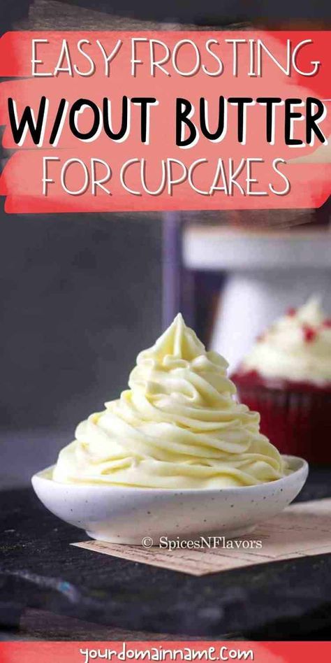 Stable Cupcake Frosting, Easiest Frosting Recipe, Stiff Frosting For Cupcakes, Frosting Recipes Without Butter, Vanilla Frosting No Butter, Butterless Frosting, Icing Recipe No Butter, Frosting With No Butter, No Butter Frosting