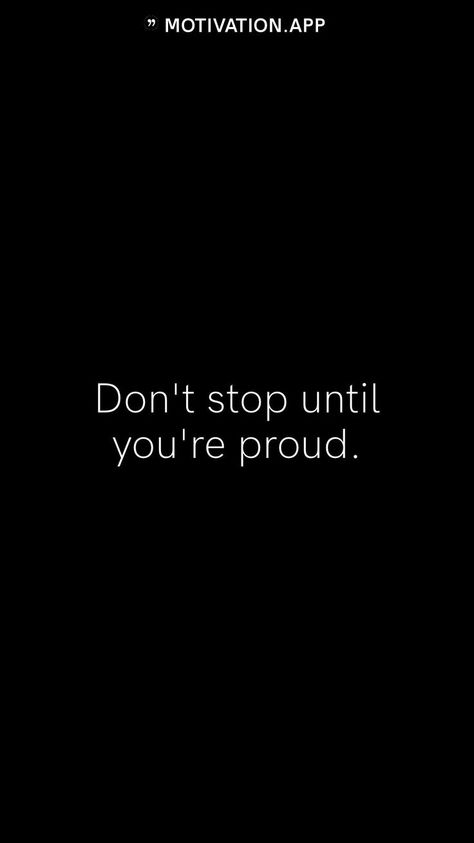 Motivational Wallpaper, Motivational Quotes, Gym never Give Up, Hard quotes Don't Stop Until You're Proud Aesthetic, Dont Stop Until Your Proud Aesthetic, Dont Stop Until Your Proud Wallpaper, Police Quotes Aesthetic, Police Motivation Wallpaper, No One Is Coming To Save You Get Up, Get Up No One Is Coming To Save You, Police Quotes Inspirational, Ips Officers Quotes