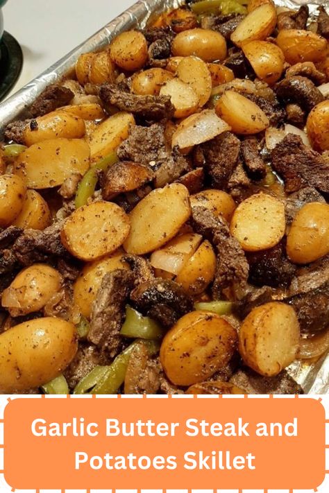 Garlic Butter Steak and Potatoes Skillet - WEEKNIGHT RECIPES Garlic Steak And Potatoes, Steak And Potatoes Skillet, Butter Steak And Potatoes, Garlic Butter Steak And Potatoes, Garlic Steak Bites, Potatoes Skillet, Steak Casserole, Steak And Potatoes, Steak In Oven