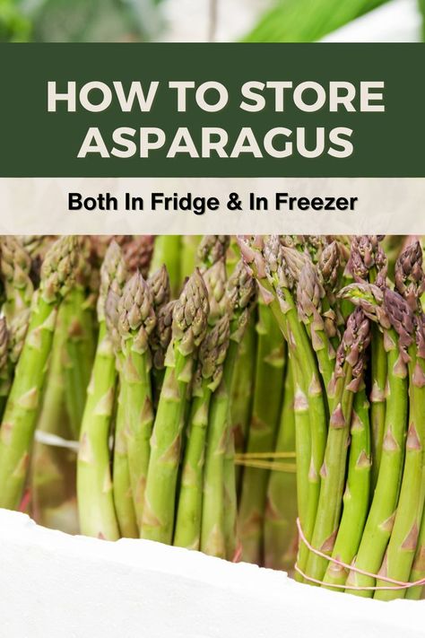 "Asparagus stored using two methods: one in the fridge and the other in water, preserving freshness and flavor." Canning Asparagus, How To Store Asparagus, Salad Appetizer Cups, Cream Of Asparagus Soup, Creamed Asparagus, Steamed Asparagus, Fruit And Vegetable Storage, Asparagus Soup, Summer Veggies