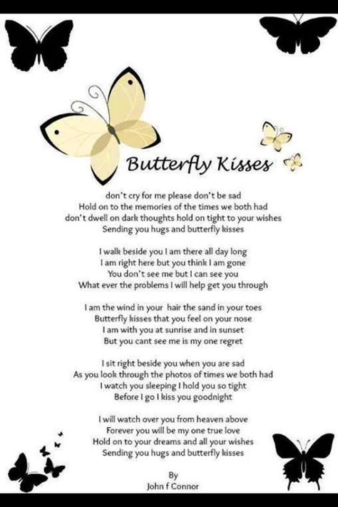 Butterfly kisses from heaven Images Noêl Vintages, Miss Mom, Behind Blue Eyes, Miss You Dad, Miss You Mom, Butterfly Quotes, Heaven Quotes, Quotes By Authors, Butterfly Kisses