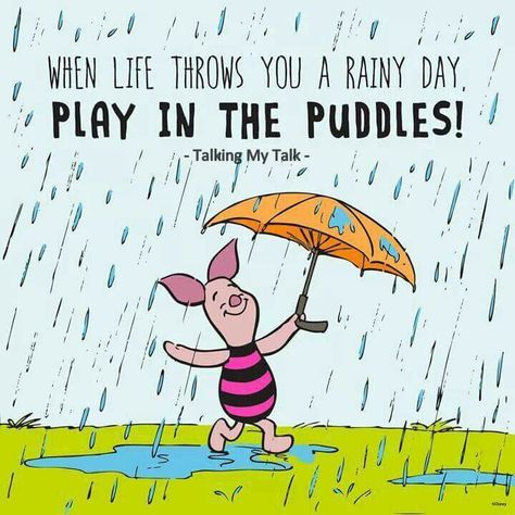 Puddles Daughters Quotes, Piglet Quotes, Kid Quotes, Rainy Day Quotes, Piglet Winnie The Pooh, Play Quotes, Winnie The Pooh Quotes, Pooh Quotes, Christopher Robin