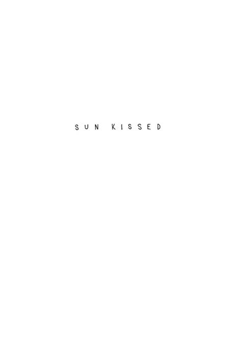 Sun Kissed Tattoo, Chasing Sunsets Tattoo, Be Your Own Sun Tattoo, Thalassophile Tattoo, Sunkissed Tattoo, Shine Bright Tattoo, Fineline Sun Tattoo, Sunshine Tattoo, Kiss Tattoos