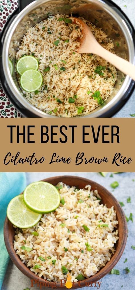 Ip Rice, Instapot Vegan, Lime Brown Rice, Cilantro Lime Brown Rice, Recipe Rice, Vegan Instant Pot Recipes, Brown Rice Recipes, Lime Rice, Cilantro Lime Rice