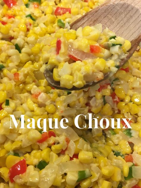 Maque Choux – Bless Your Heartichoke Macque Choux Recipe, Louisiana Corn, Cajun Caviar, Corn Maque Choux Recipe, Acadian Food, Nopalitos Recipe, Parpadelle Recipes, Maque Choux Recipe, Creole Dishes