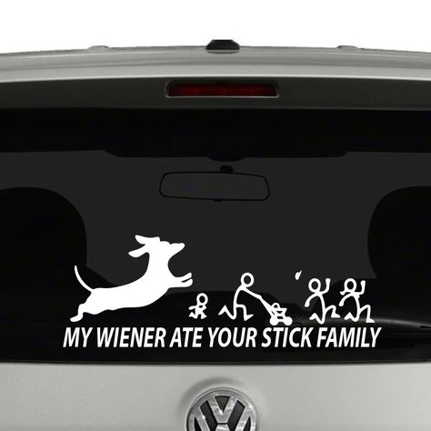 My Wiener Ate Your Stick Figure Family Vinyl Decal Sticker Funny Window Stickers, Car Decal Ideas, Car Sticker Ideas, Cricut Quotes, Funny Stick Figures, Stick Family, Stick Figure Family, Family Decals, Decal Ideas