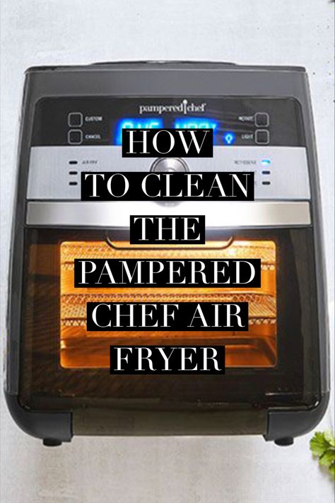 Pampered Chef Air Fryer Skewer Recipes, Pampered Chef Air Fryer, Pampered Chef Air Fryer Recipes, Clean Airfryer Hack, Cleaning Air Fryer Hack, Deluxe Air Fryer Pampered Chef, Pampered Chef Air Fryer French Fries, Large Air Fryer, Standing Rib Roast