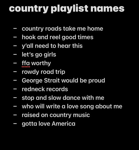 Western Playlist Names, Slow Dance Country Songs, Names For Country Playlist, Country Spotify Playlist Names, Country Playlist Names Ideas, Country Music Playlist Names, Country Playlist Names, Country Playlist Cover Photo, Playlist Titles