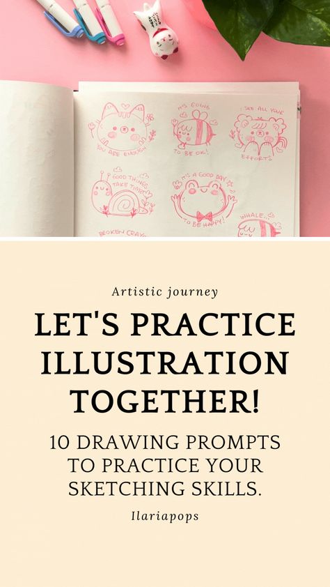 Whether you're a beginner looking to practice your sketching skills or an experienced artist ready to create stunning illustrations, these prompts are here to inspire you. There are no rules or restrictions, feel free to use any medium that speaks to you. Let your imagination run wild and bring these prompts to life in your own unique style. Let's see where our artistic journeys take us! Get your art supplies ready, and let's create some magic! Drawing Prompts For Procreate, Kawaii Art Prompts, Illustration Prompts Inspiration, Illustration Character Design Tutorials, Illustration Practice Ideas, Cute Drawing Prompts, Drawing Prompts For Beginners, Drawing Practice Beginner, Drawing Prompt Generator