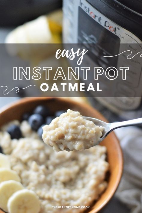 Easy Instant Pot Oatmeal - The Healthy Home Cook Oatmeal Instant Pot, Instant Pot Oatmeal, Oatmeal With Almond Milk, Greek Yogurt Oatmeal, Slow Cooker Oatmeal, Oats Recipes Breakfast, Chicory Recipe, Healthy Oatmeal Recipes, Protein Oatmeal