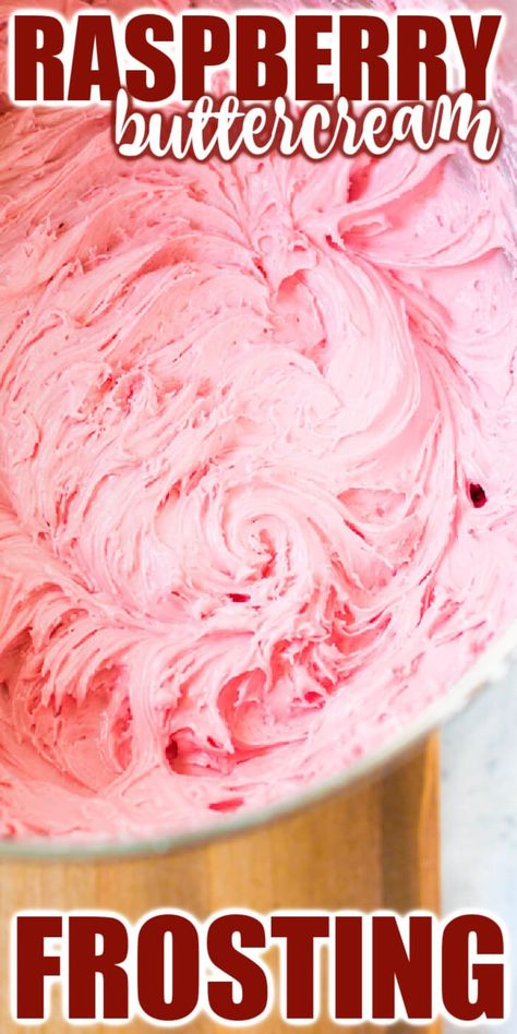 BEST RASPBERRY BUTTERCREAM RECIPE Raspberry Buttercream Frosting With Jam, Frosting For Cookies, Raspberry Cake Filling, Sour Cream Scones, Cream Scones Recipe, Lemon Raspberry Cupcakes, Raspberry Buttercream Frosting, Chocolate Chip Cookie Cups, Raspberry Frosting