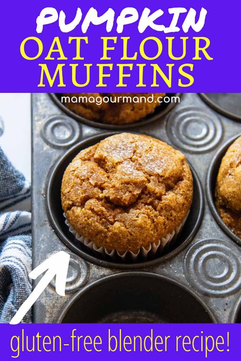 Oat Flour Muffin Recipes, Pumpkin Muffins With Oat Flour, Oat Flour Pumpkin Recipes, Oat Flour Breakfast, Muffins Made With Oat Flour, Oat Flour Muffins Healthy, Healthy Oat Flour Muffins, Oatmeal Flour Recipes, Recipes Using Oat Flour