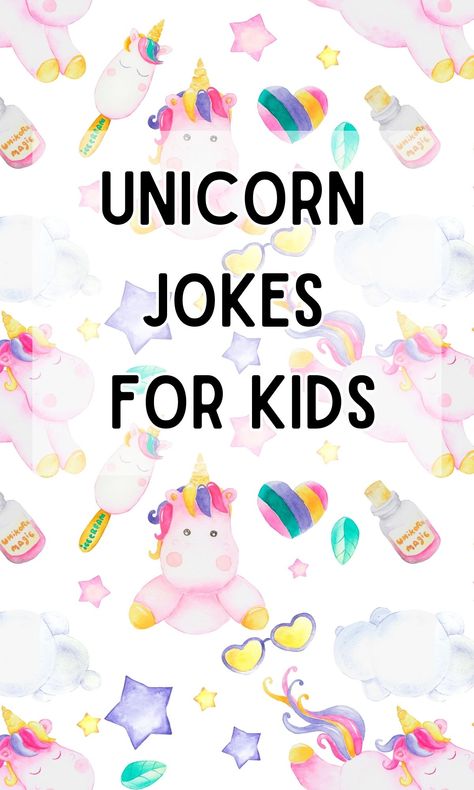 90 Best Funny Unicorn Jokes For Kids - In The Playroom Unicorn Party Ideas Decoration, Unicorn Puns, Unicorn Jokes, Toddler Jokes, Pun Quotes, Birthday Puns, Unicorn Quotes, Birthday Jokes, Lunchbox Jokes