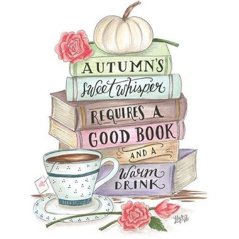 Autumn Books, Lily And Val, I Love Books, Hello Autumn, Book Print, Fall Thanksgiving, Love Book, Autumn Fall, Book Quotes