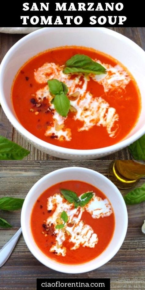 San Marzano Tomato Soup, Italian Tomato Soup, The Best Tomato Soup, Ciao Florentina, Slow Cooker Tomato Soup, Best Tomato Soup, Italian Tomatoes, Marzano Tomatoes, Canning Whole Tomatoes