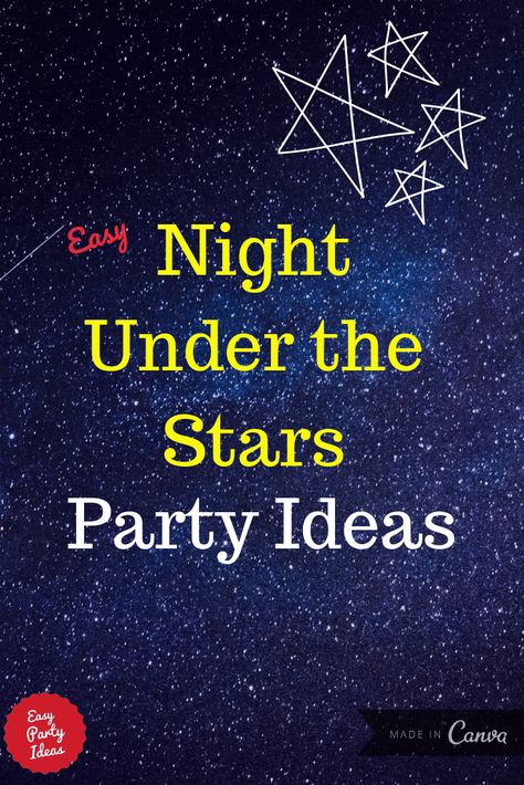 Night Among The Stars Party, Prom Night Under The Stars Decoration, Night Sky Theme Birthday Party, Under The Stars Dance Decorations, Under The Stars Party Decorations, Night Under The Stars Party, A Night Under The Stars Theme, Starry Night Party Theme, Night Under The Stars Theme