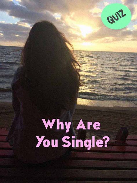 What Love Looks Like, Why Am I Single Quiz, Make Me Feel Single, Buzzfeed Quizzes Love, Boyfriend Test, Single Aesthetic, Why Are You Single, Quizzes Funny, Best Buzzfeed Quizzes