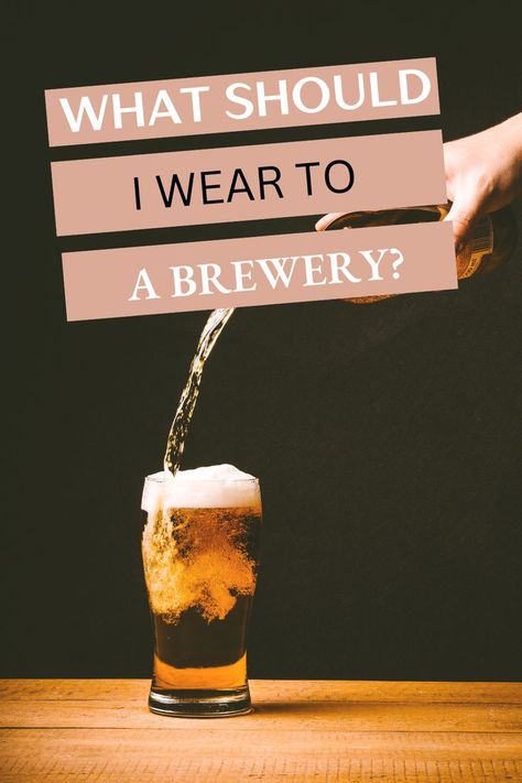 what to wear to brewery, what to wear to brewery wedding, what to wear to brewery casual, what to wear to brewery date, what to wear to brewery winter, what to wear to brewery summer Brewery Date Outfit, Brewery Outfits, Brewery Outfit, Cute Outfits To Wear, Brewery Wedding, Date Outfit, Outfits To Wear, What To Wear To A Wedding, Beer Tasting