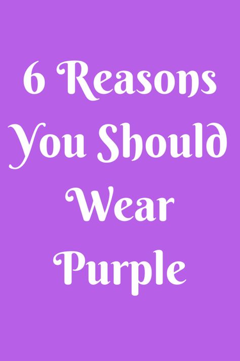 6 Reasons to Wear Purple – Keeping It Real In Jersey  #purple #womensfashion #womenswear #clothing #keepingitrealinjersey Wearing Purple, Keeping It Real, Hijab Wedding Dress, Why Do People, Keep It Real, New Year's, Women's Fashion, Women Wear, Purple