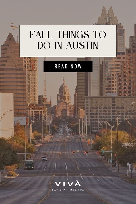 Fall Things To Do In Austin, Texas | Viva Day Spa + Med Spa To Do In Austin Texas, Acl Festival, Things To Do In Austin, Cool Things To Do, Spa Packages, Fall Things, Day Spa, Cool Things, Med Spa