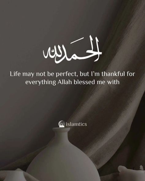 Thank You Allah Quotes Alhamdulillah, Allah Blessings Quotes, Alhamdulillah For Everything Quotes, Alhamdulillah Quotes, Thank You Allah, Bday Quotes, Life Knowledge, Alhamdulillah For Everything, Alhumdulillah Quotes