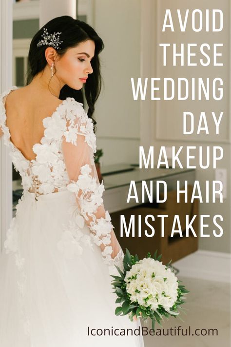 photo of bride with text that reads avoid these wedding day makeup and hair mistakes Different Wedding Makeup Looks, Clean Wedding Hairstyles, Wedding Hair And Makeup For Blondes, Diy Wedding Makeup The Bride, Retro Wedding Makeup, Wedding Day Makeup For Bride, Hair Or Makeup First, Bride Makeup Ideas, Fall Bridal Makeup