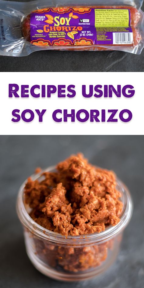 Soy Chorizo is so versatile and there are so many different ways to use it. This round-up of recipes using Soy Chorizo will make you always want to keep a package or two in your fridge too! #vegan #traderjoes #recipes #food Vegan Soy Chorizo Recipes, Trader Joes Soyrizo Recipe, Recipes With Soyrizo, Soy Chorizo Chili, Recipes With Soy Chorizo, Chorizo Packaging, Trader Joe’s Soy Chorizo Recipes, Soyrizo Recipes Breakfast, Recipes Using Chorizo