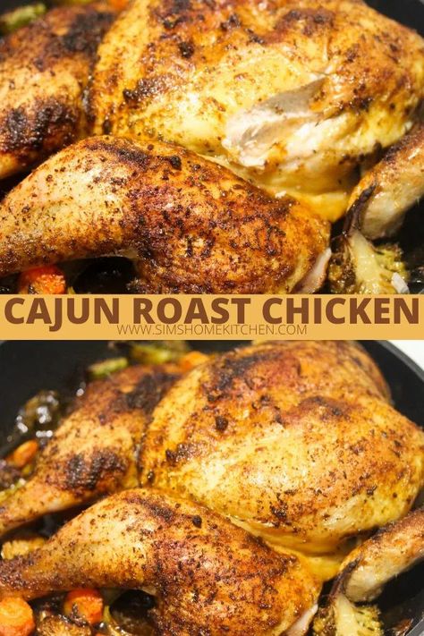 Cajun-Roast-Chicken Cajun Roast, Cajun Dinner, Baked Cajun Chicken, Oven Roasted Whole Chicken, Sims Home, Whole Baked Chicken, Cajun Chicken Recipes, Roast Chicken Recipe, Cajun Butter