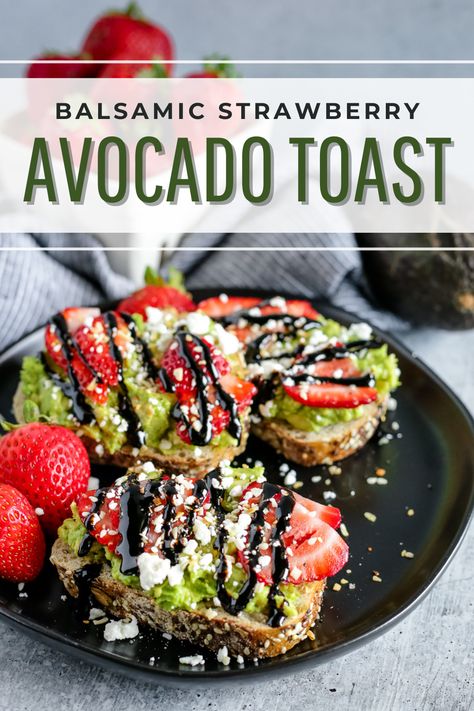 Avocado Toast With Mozzarella, Avocado Toast Balsamic Glaze, Strawberry Avocado Toast, Avocado Toast With Strawberries, Balsamic Avocado Toast, Avocado Toast With Balsamic Glaze, Avacoda Toast Recipes, Easy Avocado Toast, Lemonade Business