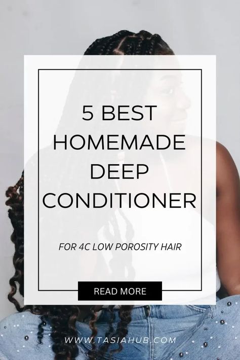 5 Homemade Deep Conditioner For 4C Low Porosity Hair - Tasiahub Diy Hair Conditioner For Curly Hair, Homemade Deep Conditioner For 4c Hair, Diy Low Porosity Deep Conditioner, Deep Conditioning 4c Natural Hair, Diy Deep Conditioner For Low Porosity, Deep Conditioner For Natural Hair Homemade, How To Moisturize Low Porosity Hair, Home Made Deep Conditioner For Hair, Diy Deep Conditioner For Natural Hair 4c