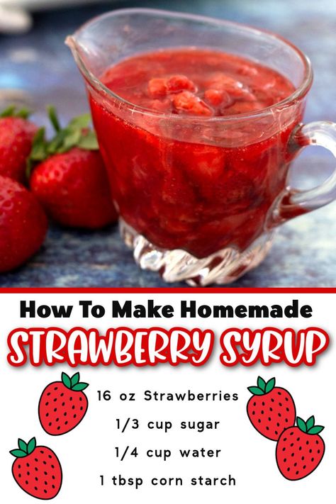 Fruit Syrup Recipe, Homemade Strawberry Syrup, Homemade Pancake Syrup, Strawberry Syrup Recipes, Simple Syrup Recipes, Homemade Syrup, Strawberry Syrup, Dessert Toppings, Syrup Recipe