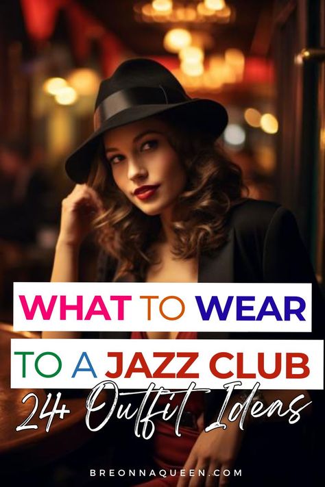 "Let your style sing as you hit the high notes of jazz club fashion with these curated looks. #SophisticatedStyle #JazzBarGlamour" What to wear to a jazz club, what to wear to a jazz bar, jazz bar outfits, jazz club outfits Speakeasy Date Outfit, Jazz Event Outfit, Jazz Restaurant Outfit, Speakeasy Date Night Outfit, What To Wear To A Speakeasy Bar, What To Wear To A Jazz Concert Outfit, What To Wear To A Jazz Club Outfit, Jazz Concert Outfit Ideas, Jazz Date Outfit Night