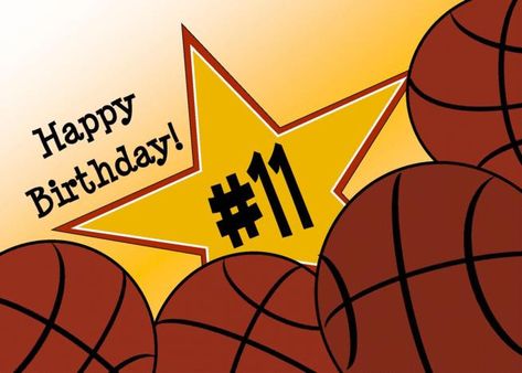 Wish Happy 11th Birthday to a Basketball Star! card Happy Birthday Basketball, Happy Birthday Coach, Wish Happy Birthday, Happy 11th Birthday, Happy 15th Birthday, Happy 17th Birthday, Happy 8th Birthday, Happy 13th Birthday, Happy 7th Birthday