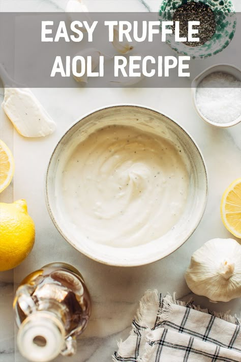 Truffle Aoli Recipes, Garlic Truffle Aoli Recipe, Truffle Dipping Sauce, Garlic Truffle Aioli, Truffle Aioli Pasta, Truffle Aioli Recipe, Truffle Sauce Recipe, Flavored Mayo, Aioli Recipes