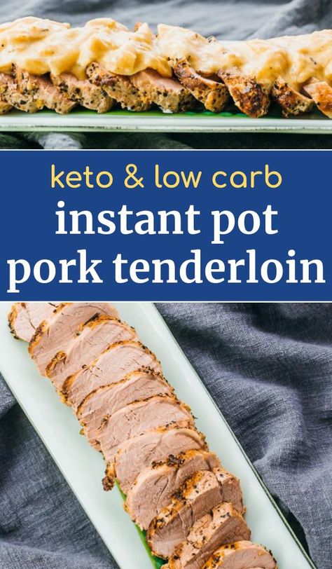 Instant Pot Pork Tenderloin, Easy Pressure Cooker Recipes, Low Carb Pork, Keto Healthy, Pork Loin Recipes, Healthy Low Carb, Instant Pot Pork, How To Cook Pork, Tenderloin Recipes