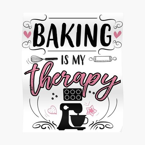 "Baking Is My Therapy" Sticker by jslbdesigns | Redbubble Funny Baking Quotes, Baking Quotes, Cake Quotes, Xmas Wishes, Cake Lover, Cricut Projects Vinyl, Gift For Family, Quote Aesthetic, Best Gift