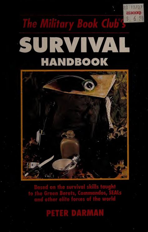 The Survival Handbook : Free Download, Borrow, and Streaming : Internet Archive Free Survival Pdf, Self Defence Training, Survival Books, Green Beret, Books Free Download Pdf, Future Fashion, Survival Skills, First Aid, Saving Lives