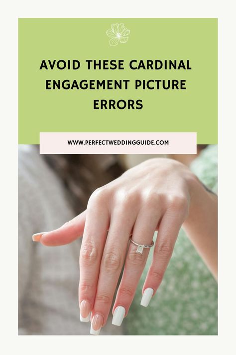 Hand with an engagement ring and manicured nails, with text "Avoid these cardinal engagement picture errors". Proposal Ring Photos, Engagement Ring Pictures On Hand, How To Announce Engagement, Engagement Ring Photos On Hand, Announce Engagement, Engagement Proposal Photos, Engagement Ring Pictures, Honeymoon Photos, Engagement Pic