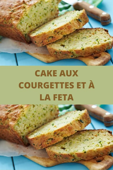 Cake Courgette Feta, Cake Feta, Cake Courgette, Zucchini Feta, Savoury Cake, Feta, Banana Bread, Zucchini, Tart