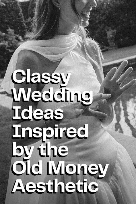 The old money aesthetic is just the latest wedding theme made popular by Gen Z, but because it's rooted in timeless elements, the style actually has some staying power. Along with practical planning tips for choosing your venue, color palette and more, we're sharing a wealth of old money ideas for your wedding inspiration board so you know exactly how to get the loo Wedding Gown Timeless, Wedding Ideas For Older Brides Over 40, Classic Bride Look, Classic Traditional Wedding Theme, Timeless Old Money Wedding, Old Fashioned Wedding Theme, Old Money Wedding Venue Aesthetic, Old Money Inspired Wedding, Old Money Backyard Wedding