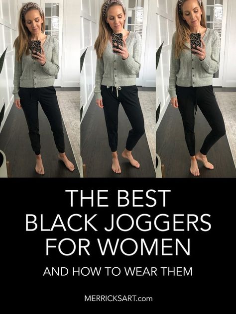 Best Joggers for Women + How to Wear Joggers - Merrick's Art Best Joggers For Women, Black Tennis Shoes Women, Joggers Outfit Fall, Outfit With White Jeans, Errands Outfit Spring, Black Joggers Outfit, Lulu Joggers, Joggers Outfit Women, How To Wear Joggers