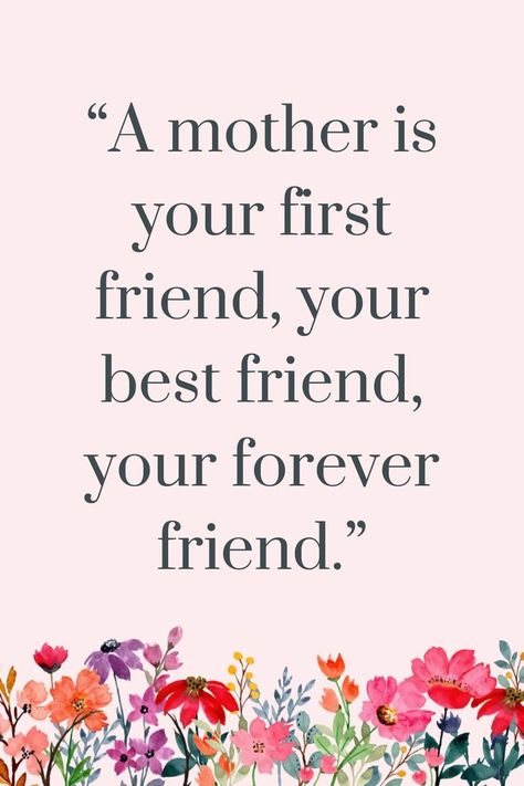 Mum Best Friend Quotes, Mom Is Best Friend Quotes, Mum Best Friend, Mother Best Friend Quotes, Best Friend Mom Quotes, My Mom Is My Best Friend Quotes, Mom Is My Best Friend Quotes, Mom Best Friend Quotes, My Mom Is My Best Friend