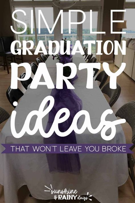 Graduation parties are meant to be memorable and FUN! Use these simple graduation party ideas to make your graduate's day a special one that doesn't leave you broke! Black And Gold College Graduation Party, School Graduation Party Ideas, Places To Have Graduation Parties, Graduation House Party Ideas, Luxury Graduation Party Ideas, Centerpiece Grad Party, Birthday And Graduation Party Ideas, Surprise Graduation Party Ideas, Ged Graduation Party Ideas