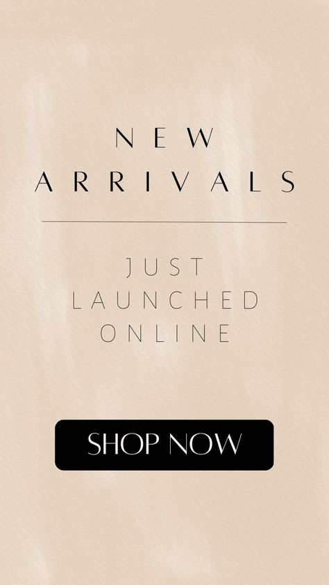 New Arrivals Just Launched Online New Clothing Brand Launch Poster, New Arrivals Instagram Post, New Launch Poster, Clothing Boutique Content Ideas, Instagram Story Ideas For Clothing Brand, Boutique Social Media Post Ideas, Clothing Brand Advertisement, New Arrivals Poster, Clothing Brand Launch