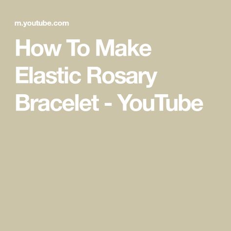 How To Make Elastic Rosary Bracelet - YouTube Rosary Bracelet Diy, One Decade Rosary, Catholic Bracelet, Christmas Bible, Communion Favors, Decade Rosary, Rosary Bracelet, Rosary Beads, Bracelet Diy