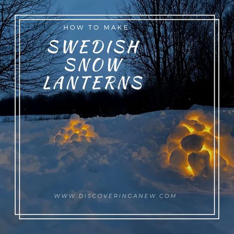 Swedish Snow Lanterns are a beautiful winter activity for children on a snowy day. Outdoor Winter Activities For Kids, New Year Tips, Winter Activity For Kids, Winter Feast, Outdoor Activities For Adults, Winter Homeschool, 1000 Hours Outside, Brownie Guides, Snow Ideas