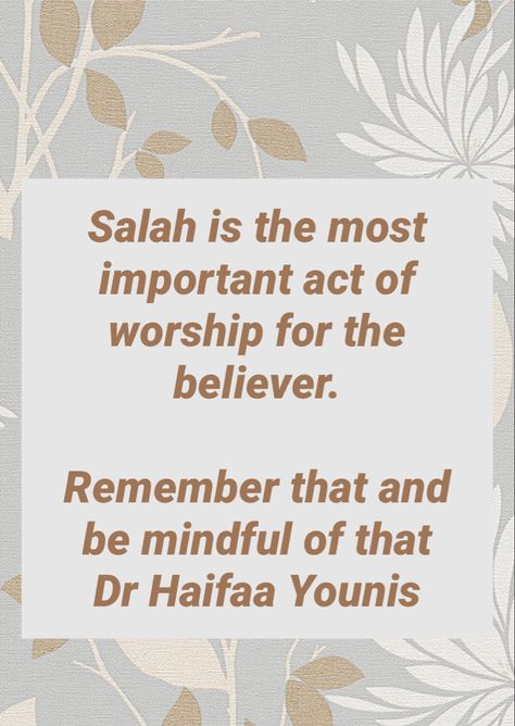 Dr Haifaa Younis, Islamic Quotes, Worship, Acting, Mindfulness, Quotes