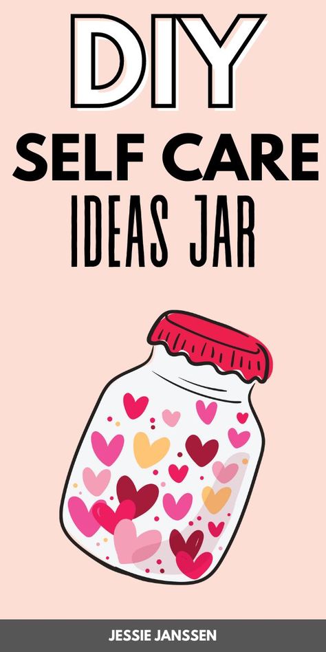 DIY Upcycled Self Care Ideas Jar Mental Health Care Package Diy, Self Care Crafts, Mental Health Gift Basket Ideas, Self Care Jar, Self Care Kit Gift, Bingo Prize Ideas, Self Care Basket, Diy Self Care, Prize Ideas