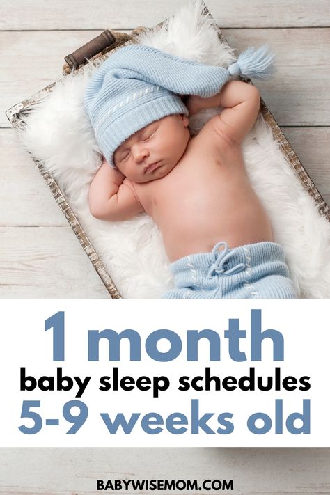 1 month baby sleep schedules 1 Month Old Nap Schedule, 1 Month Newborn Schedule, 5 Week Newborn Schedule, One Month Sleep Schedule, Babywise Sleep Schedule, 1 Month Old Schedule Baby, 1 Month Feeding Schedule, One Month Old Routine, Schedule For One Month Old