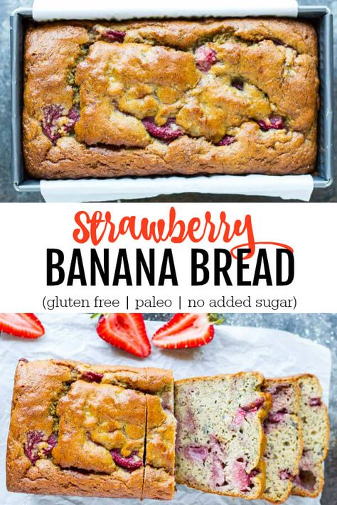 Fresh Strawberry Recipes Gluten Free, No Added Sugar Desserts, Paleo Strawberry Recipes, Strawberry Bread Gluten Free, Paleo Strawberry Cake, No Sugar Added Banana Bread, Aip Strawberry Recipes, Vegan Strawberry Banana Bread, Paleo Strawberry Rhubarb Recipes